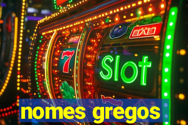 nomes gregos